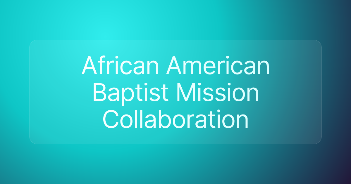African American Baptist Mission Collaboration