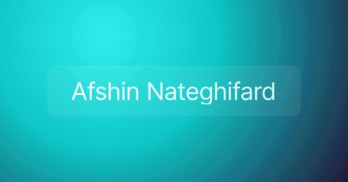 Afshin Nateghifard