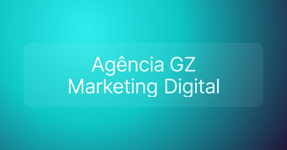 Agência GZ Marketing Digital