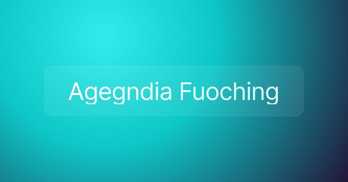 Agegndia Fuoching
