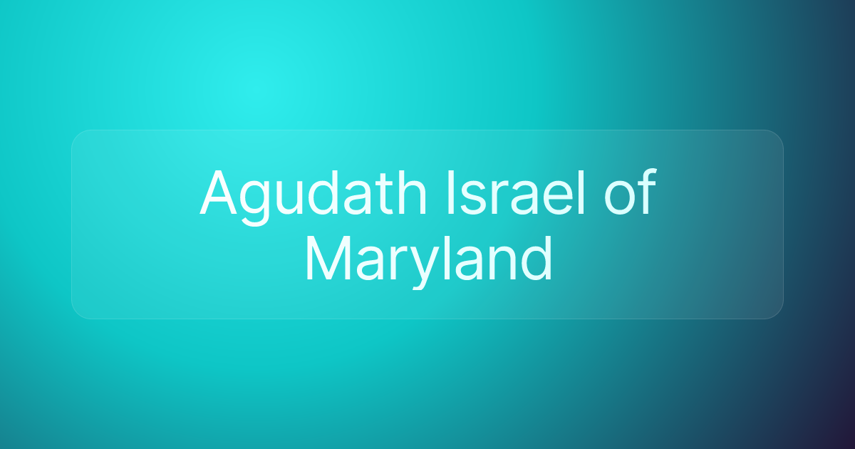Agudath Israel of Maryland
