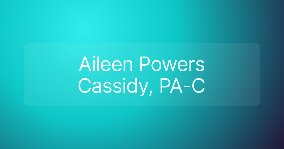 Aileen Powers Cassidy, PA-C