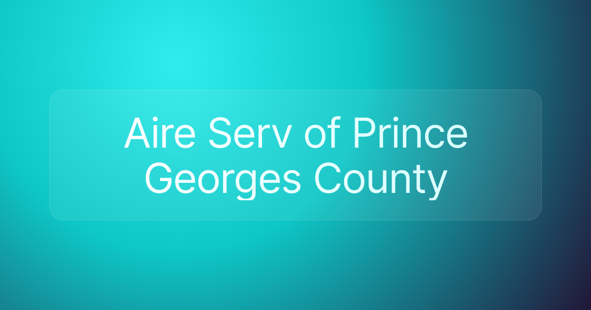 Aire Serv of Prince Georges County