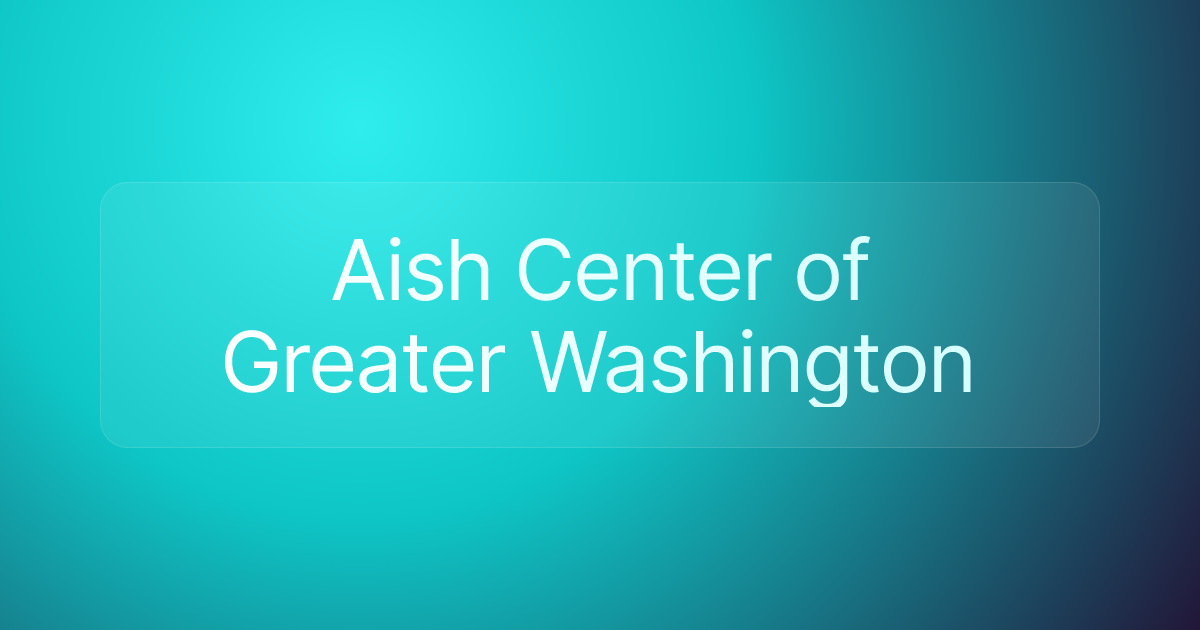 Aish Center of Greater Washington