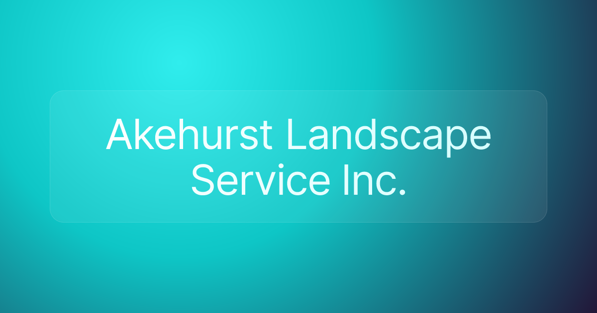 Akehurst Landscape Service Inc.