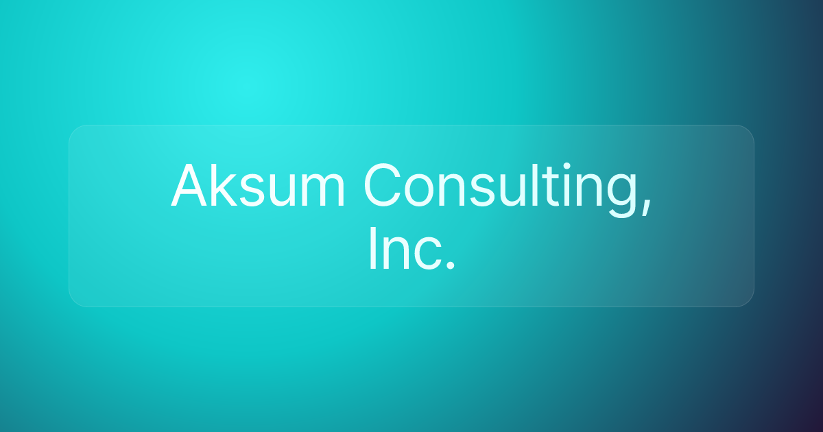 Aksum Consulting, Inc.
