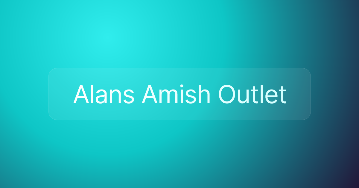 Alans Amish Outlet