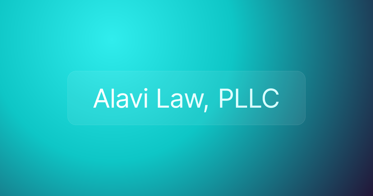 Alavi Law, PLLC