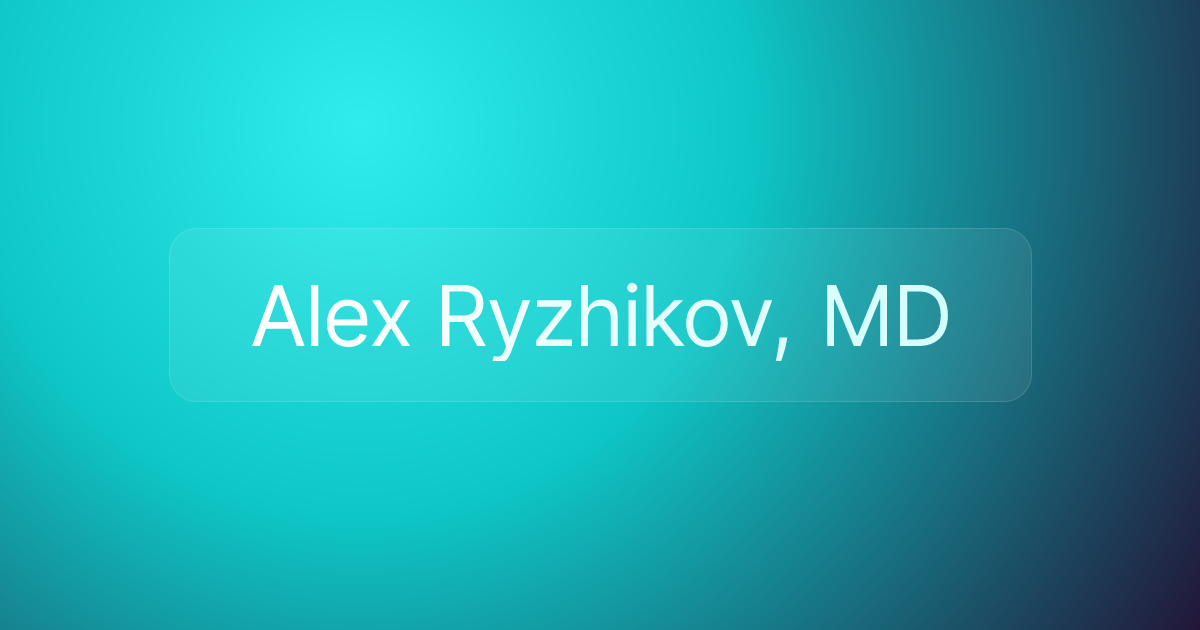 Alex Ryzhikov, MD