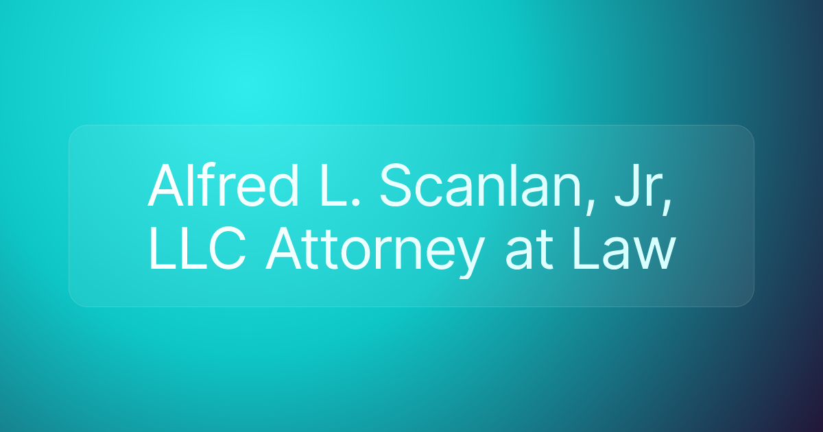Alfred L. Scanlan, Jr, LLC Attorney at Law