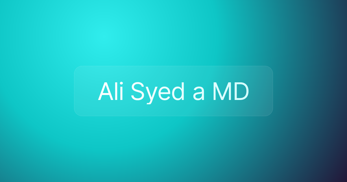 Ali Syed a MD