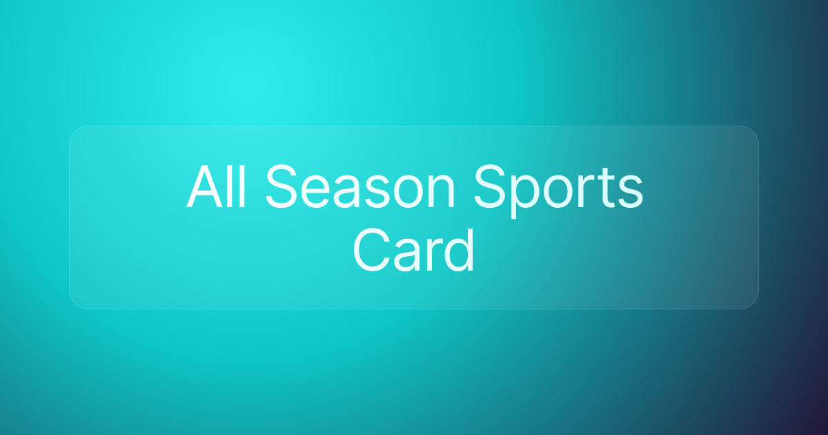 All Season Sports Card