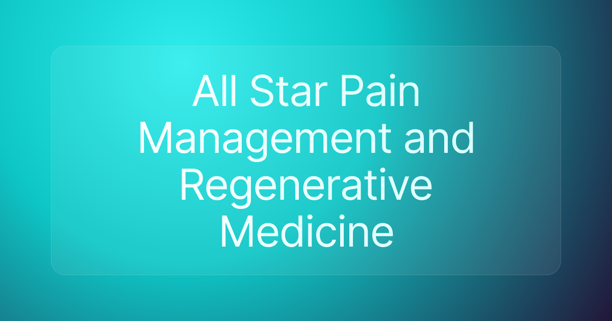 All Star Pain Management and Regenerative Medicine