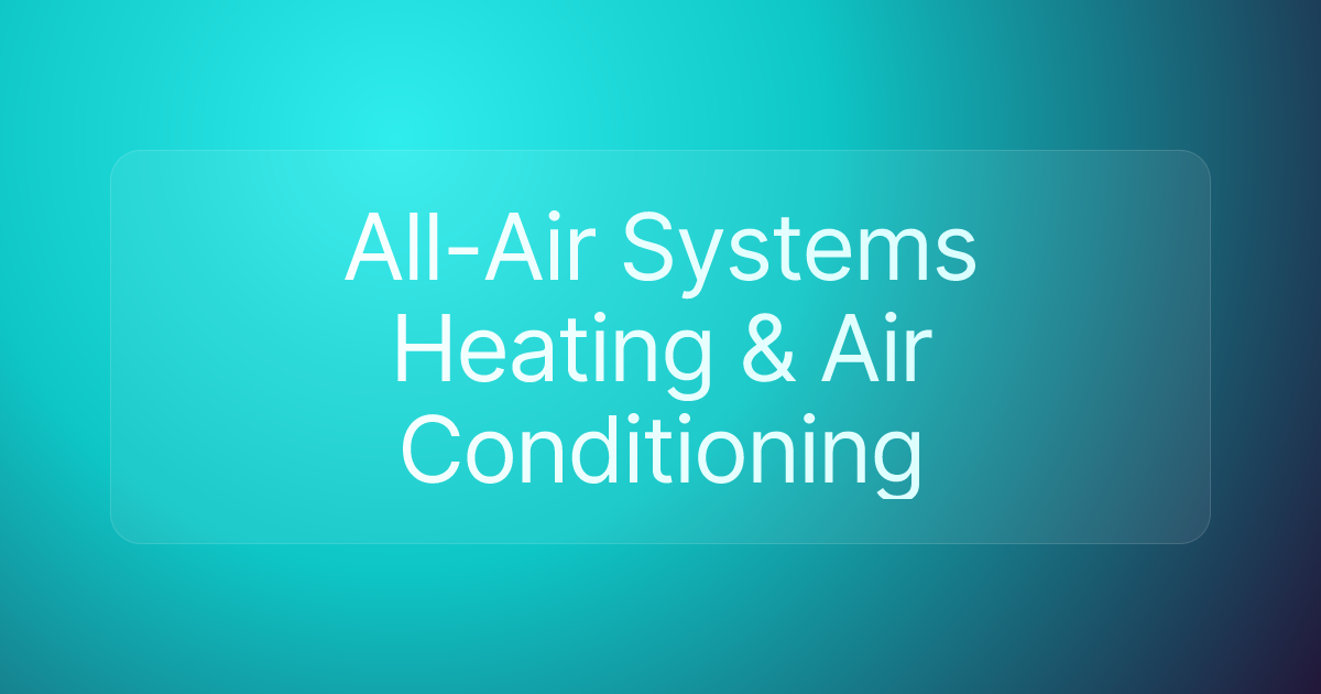 All-Air Systems Heating & Air Conditioning