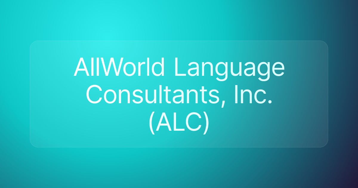 AllWorld Language Consultants, Inc. (ALC)
