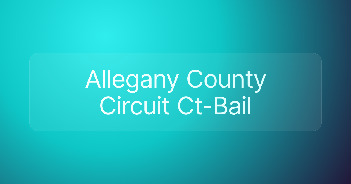 Allegany County Circuit Ct-Bail