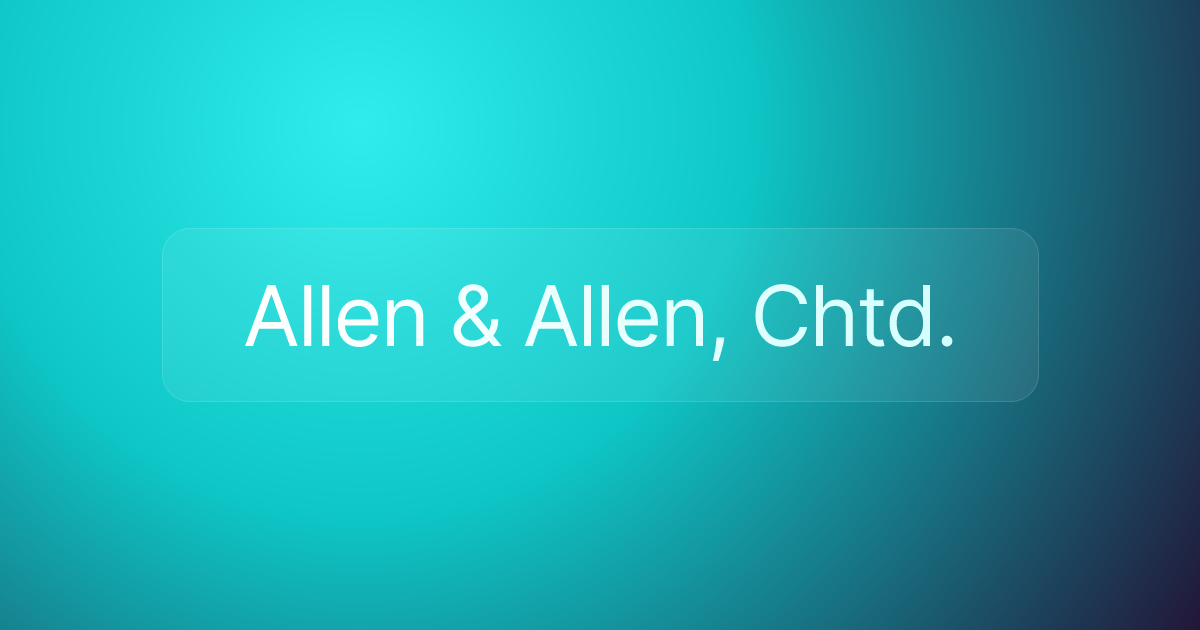 Allen & Allen, Chtd.