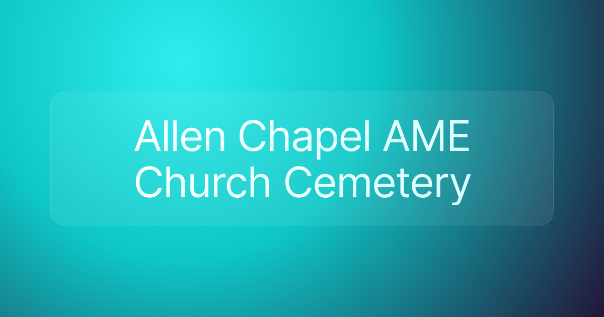 Allen Chapel AME Church Cemetery