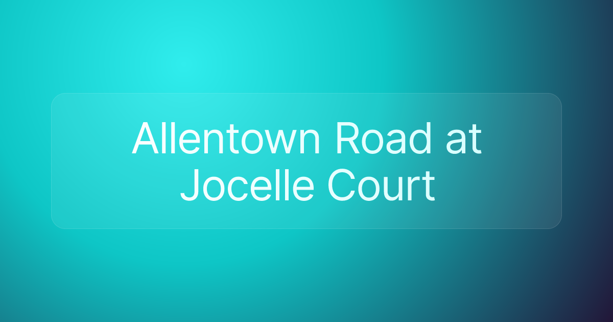 Allentown Road at Jocelle Court