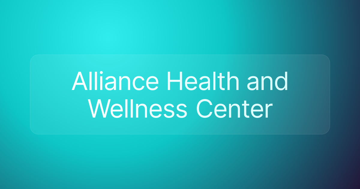 Alliance Health and Wellness Center
