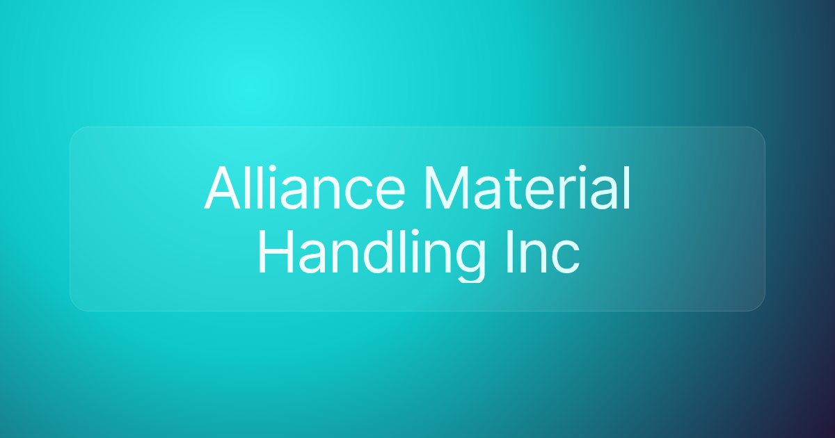 Alliance Material Handling Inc