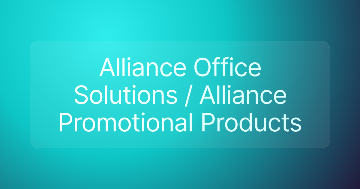 Alliance Office Solutions / Alliance Promotional Products