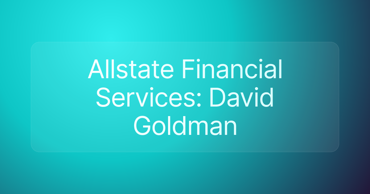 Allstate Financial Services: David Goldman