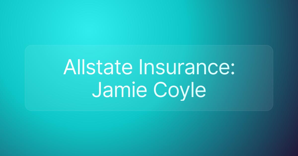 Allstate Insurance: Jamie Coyle