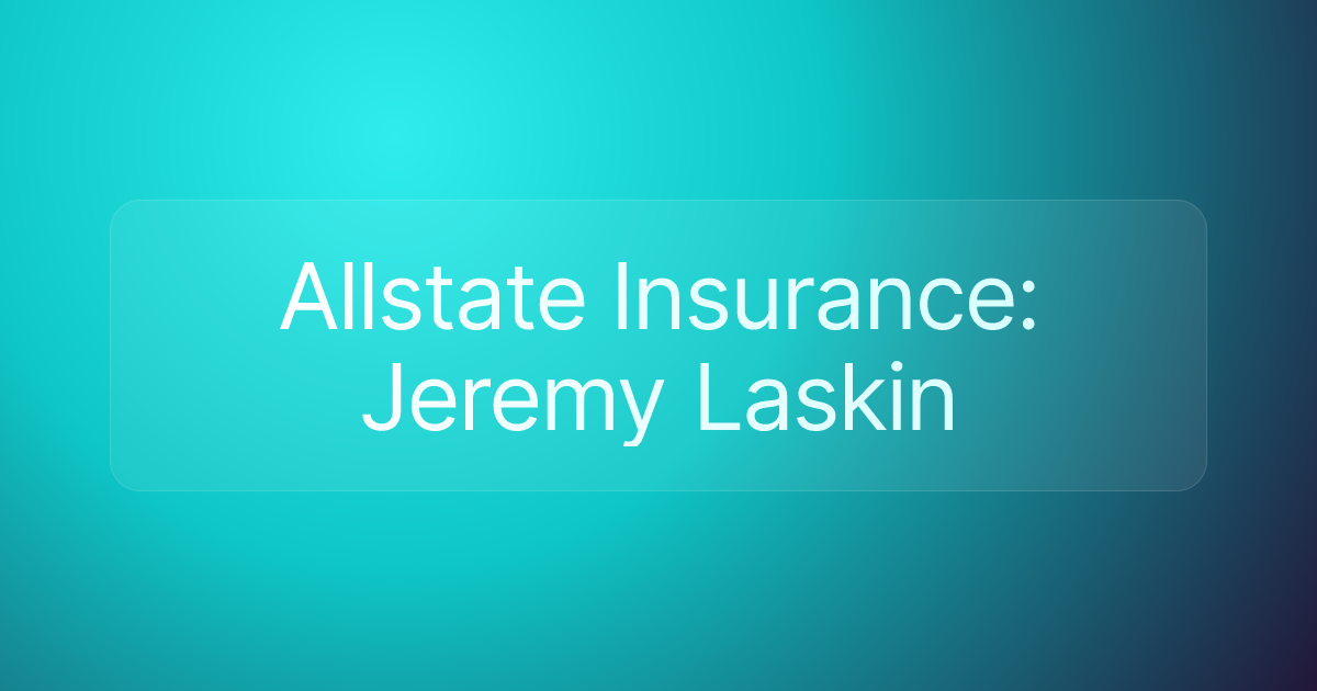 Allstate Insurance: Jeremy Laskin