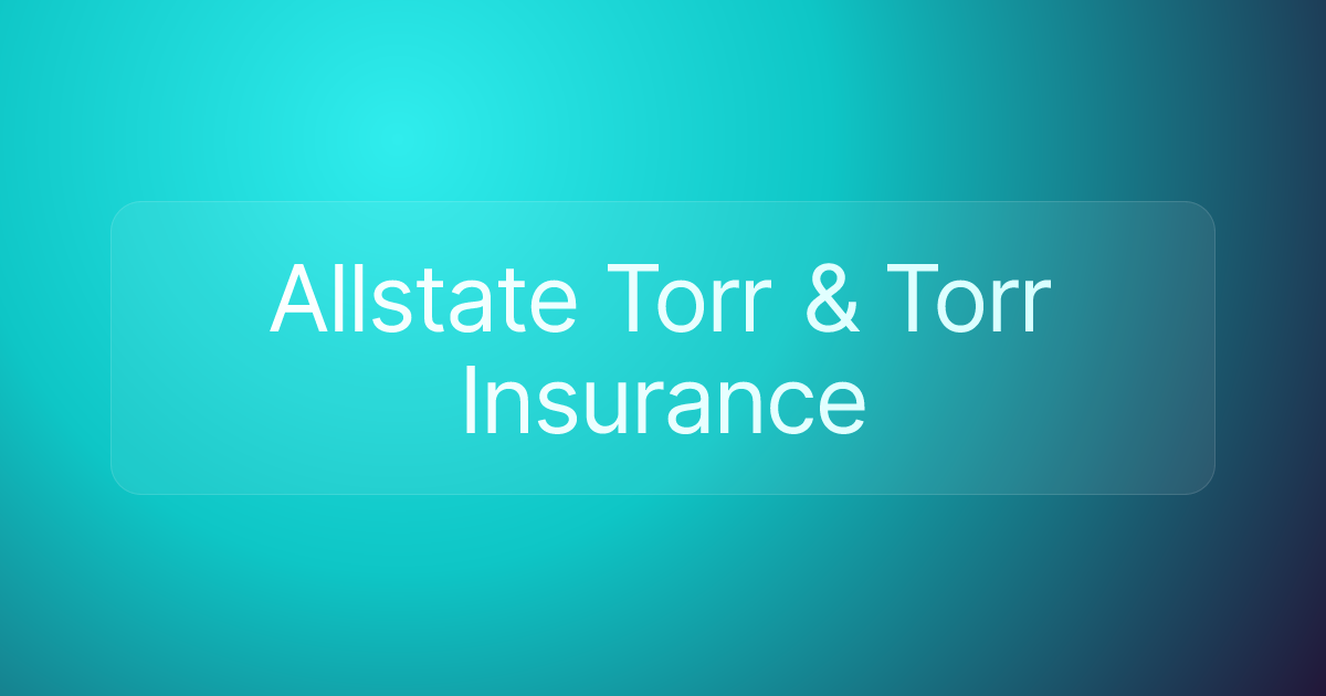 Allstate Torr & Torr Insurance