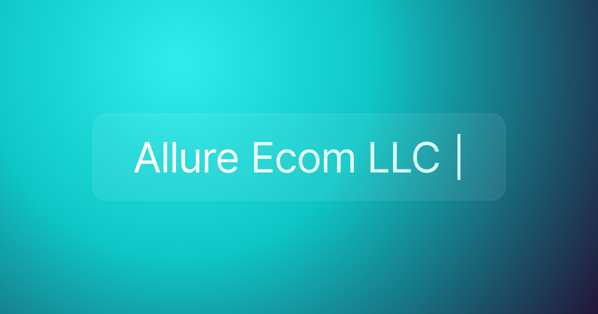 Allure Ecom LLC |