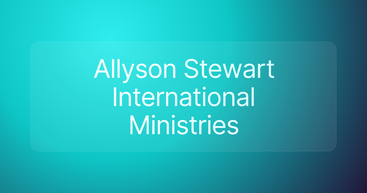 Allyson Stewart International Ministries