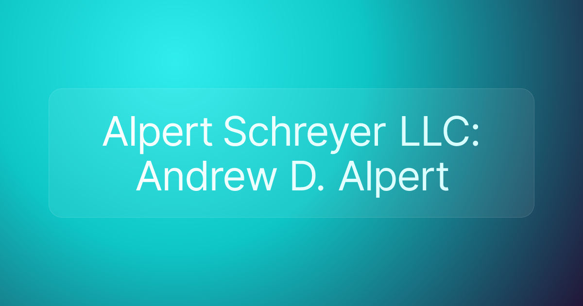 Alpert Schreyer LLC: Andrew D. Alpert