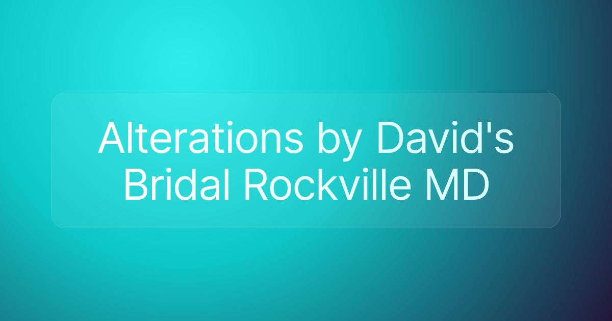 Alterations by David's Bridal Rockville MD