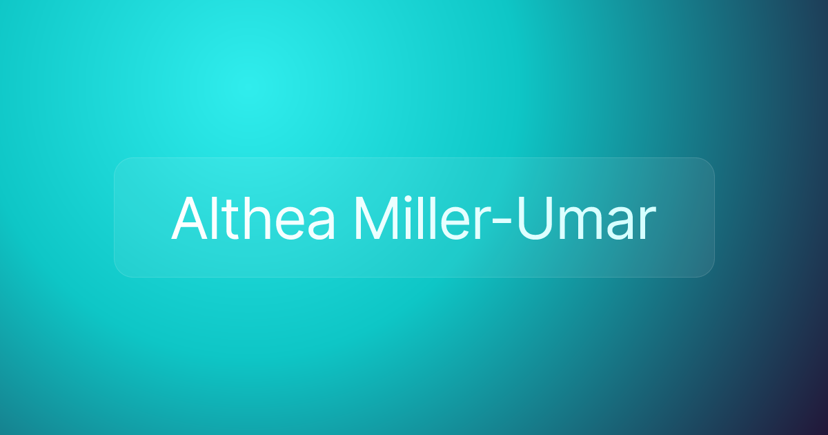 Althea Miller-Umar