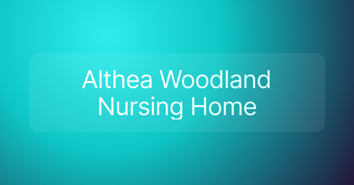 Althea Woodland Nursing Home