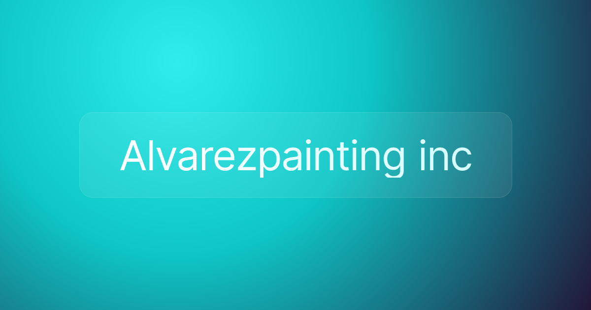 Alvarezpainting inc