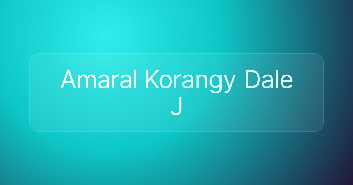 Amaral Korangy Dale J