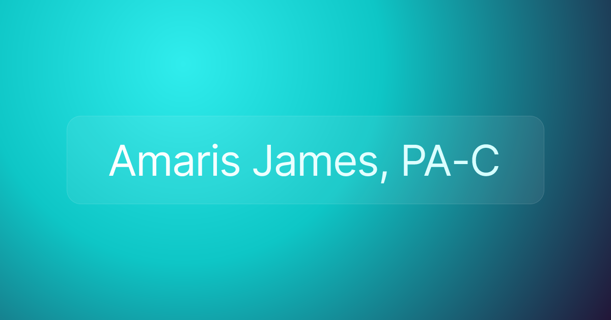 Amaris James, PA-C