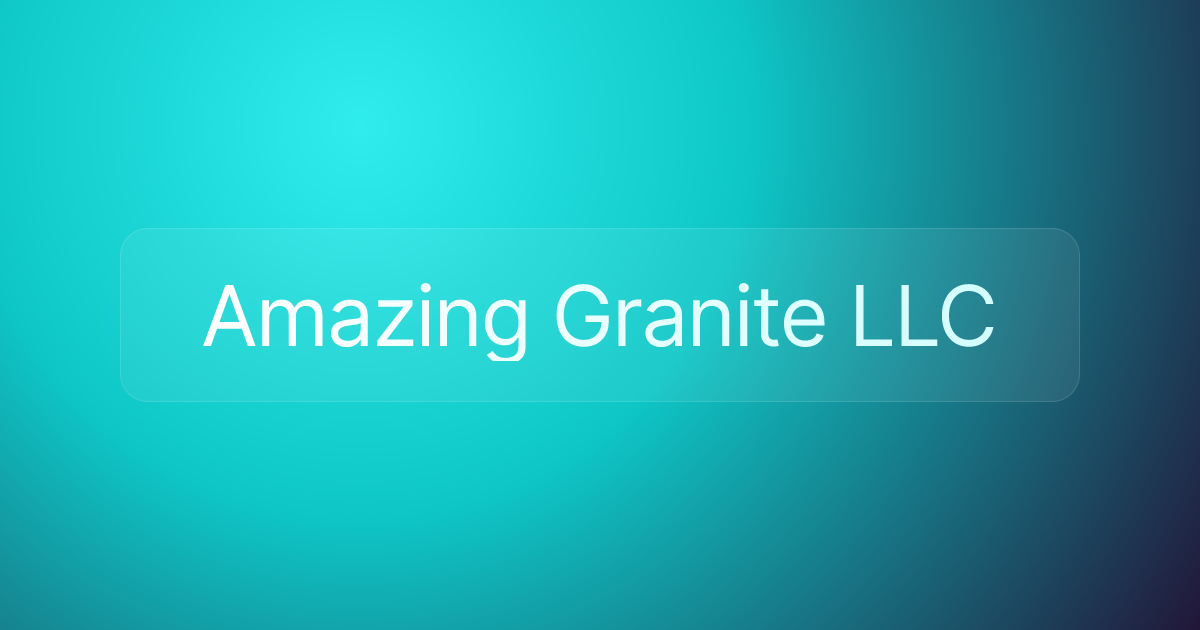 Amazing Granite LLC