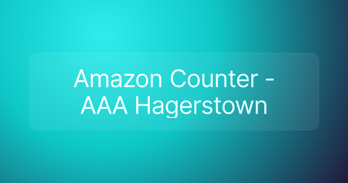 Amazon Counter - AAA Hagerstown