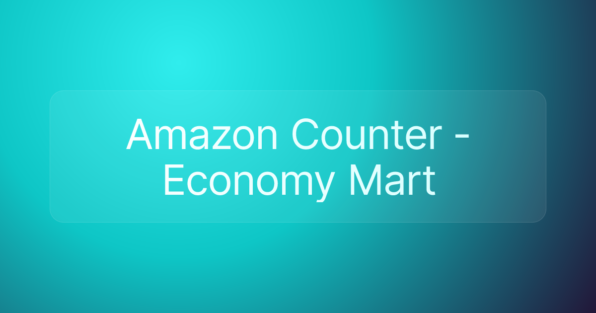 Amazon Counter - Economy Mart