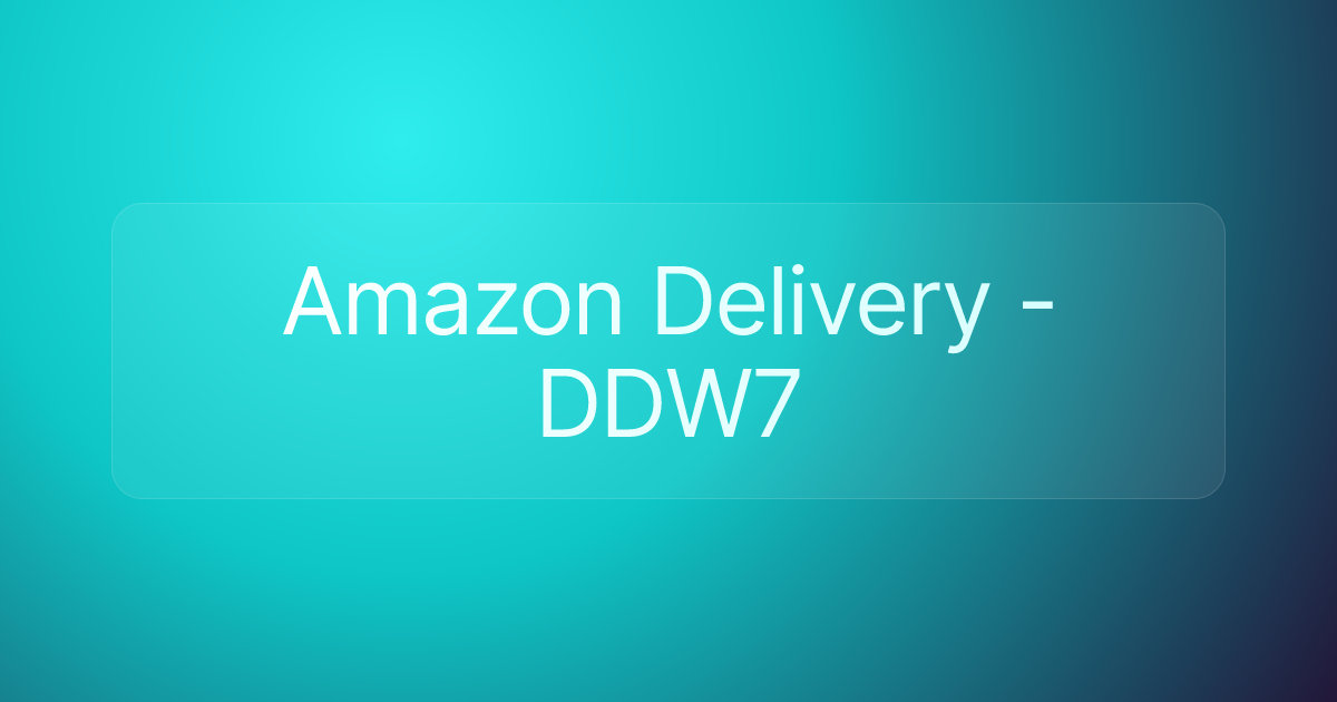 Amazon Delivery - DDW7