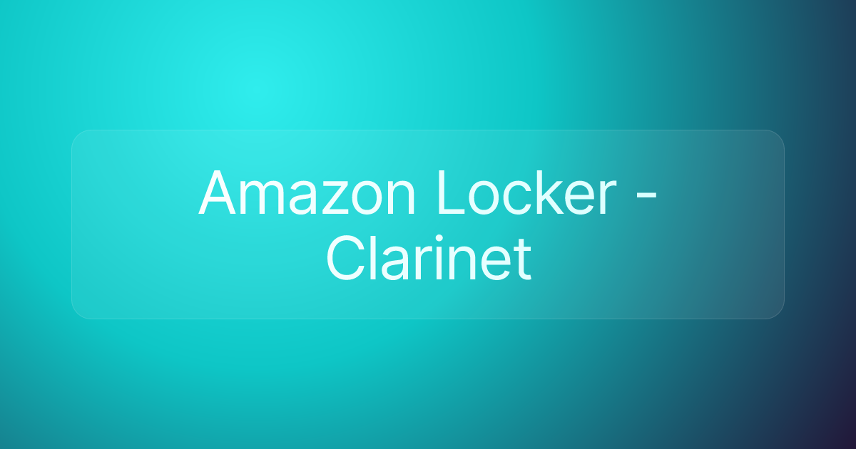 Amazon Locker - Clarinet