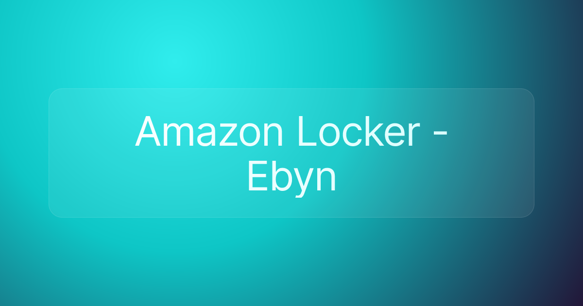 Amazon Locker - Ebyn