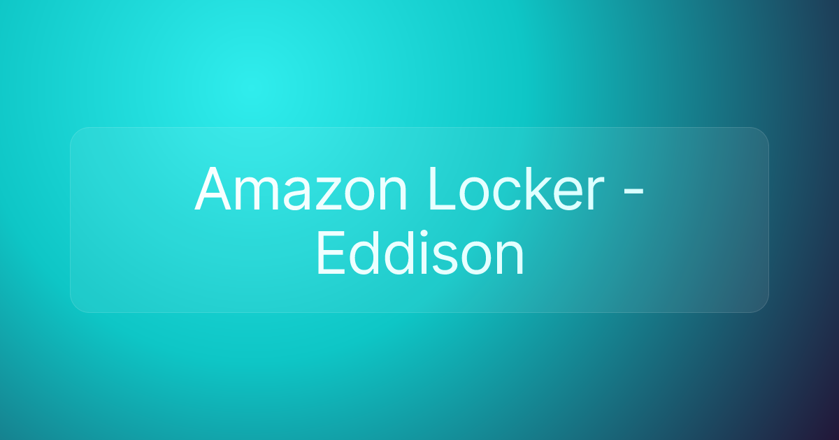 Amazon Locker - Eddison