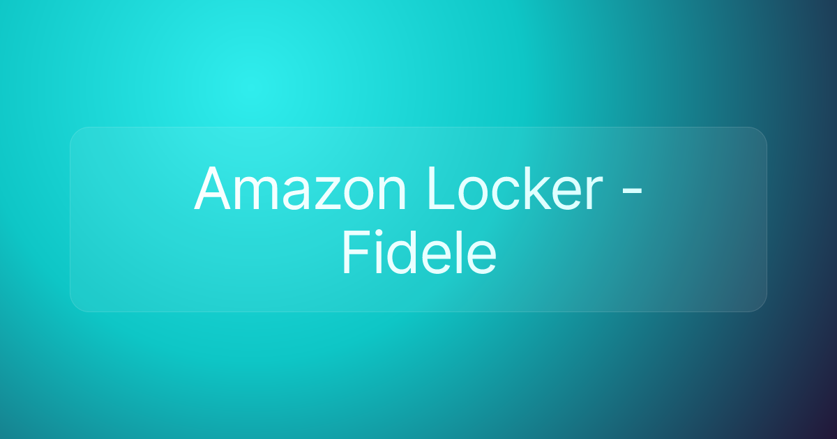 Amazon Locker - Fidele