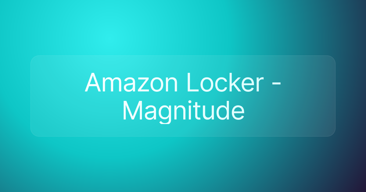 Amazon Locker - Magnitude