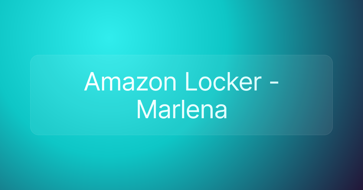 Amazon Locker - Marlena