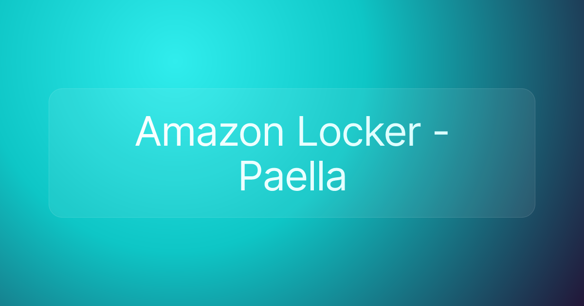 Amazon Locker - Paella